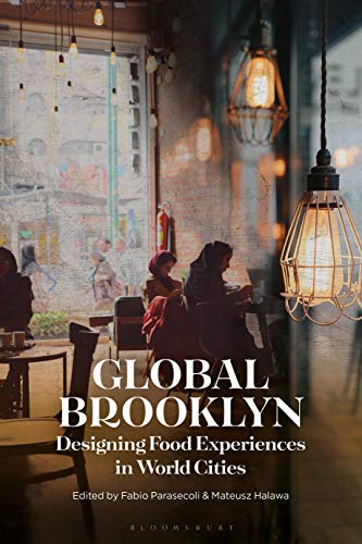 Global Brooklyn Designing food experiences in world cities [Paperback]