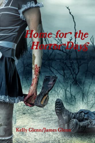 Home for the Horror Days [Paperback]