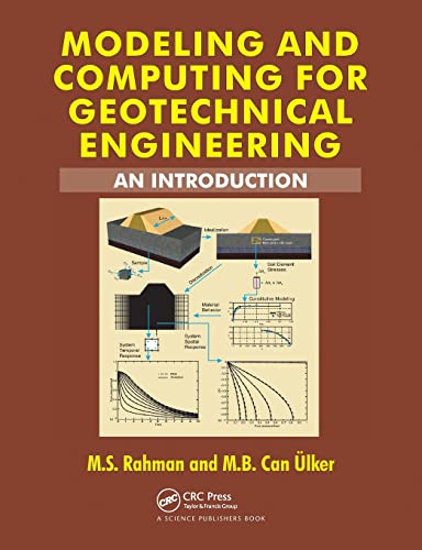 Modeling and Computing for Geotechnical Engineering: An Introduction [Paperback]