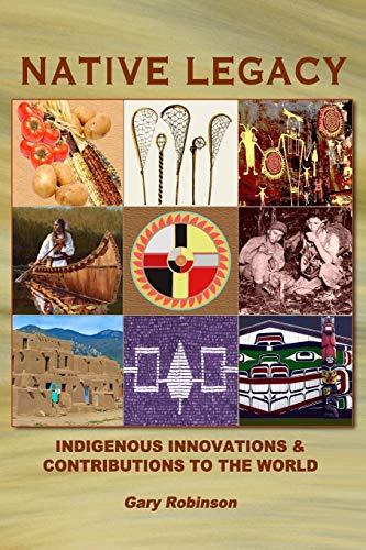 Native Legacy  American Indian Contributions to the Nation and the World [Unknown]