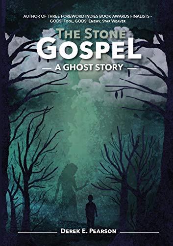 Stone Gospel  A Ghost Story [Paperback]