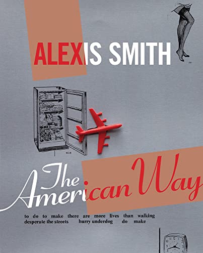 Alexis Smith The American Way [Hardcover]