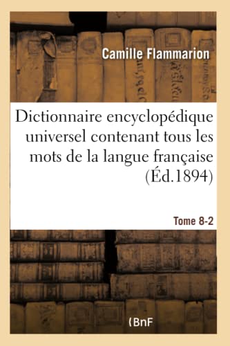 Dictionnaire Encyclopedique Universel Contenant Tous les Mots de la Langue Franc [Paperback]