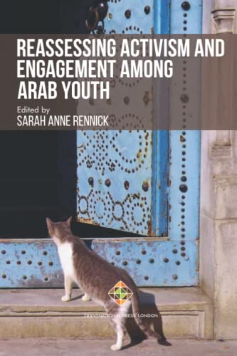 Reassessing Activism And Engagement Among Arab Youth