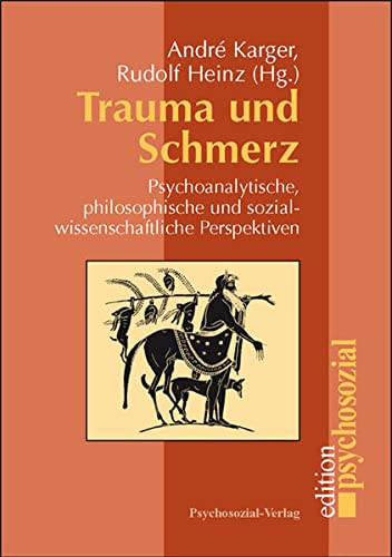 Trauma Und Schmerz