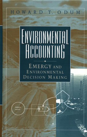 Environmental Accounting Emergy and Environmental Decision Making [Hardcover]