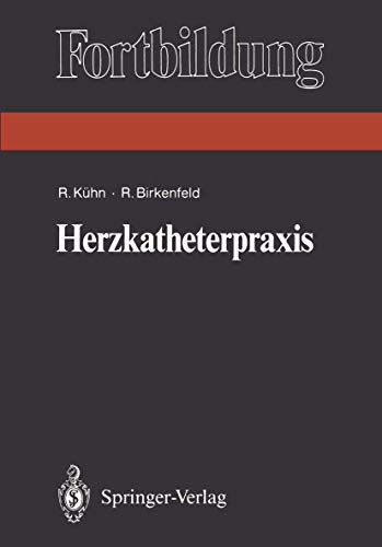 Herzkatheterpraxis [Paperback]