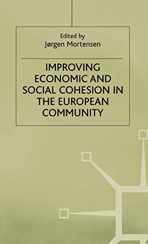 Improving Economic and Social Cohesion in the European Community [Hardcover]