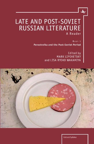 Late and Post-Soviet Russian Literature A Reader}}(Vol. I) [Hardcover]