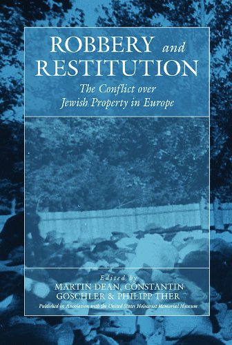 Robbery and Restitution The Conflict over Jewish Property in Europe [Hardcover]
