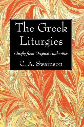 The Greek Liturgies [Hardcover]