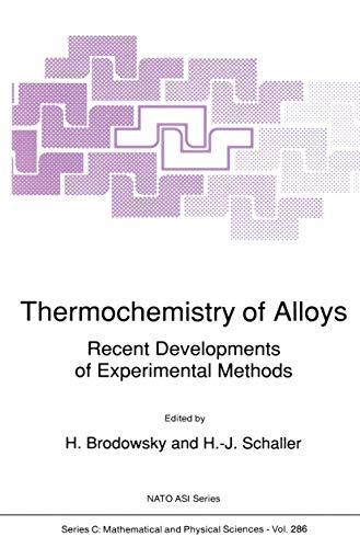 Thermochemistry of Alloys Recent Developments of Experimental Methods [Paperback]