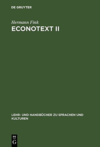 Econotexts II  A Collection of Indroductory Economic Texts [Hardcover]
