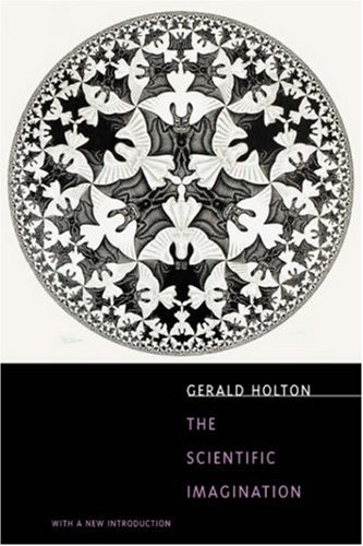 The Scientific Imagination With A New Introduction [Paperback]