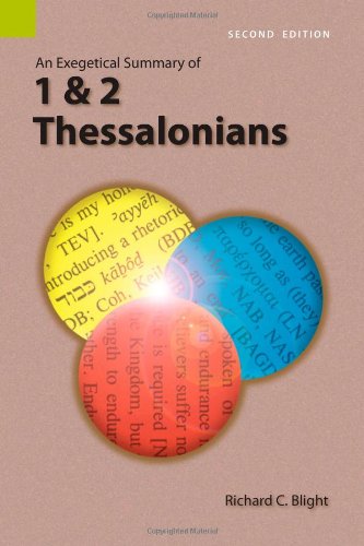 An Exegetical Summary Of 1 And 2 Thessalonians, Second Edition [Paperback]