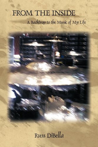 From the Inside  A Backdrop to the Music of My Life [Hardcover]