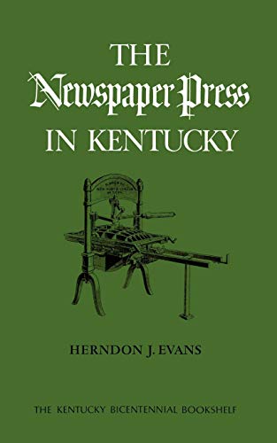 Newspaper Press in Kentucky [Paperback]