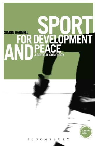 Sport for Development and Peace A Critical Sociology [Paperback]