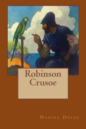 Robinson Crusoe The Original Edition Of 1920 [Paperback]
