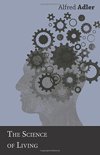 The Science Of Living [Paperback]
