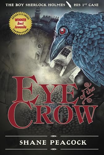 Eye of the Crow The Boy Sherlock Holmes, His First Case [Paperback]