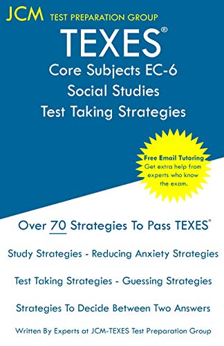 TEXES Core Subjects EC-6 Social Studies - Test Taking Strategies [Paperback]