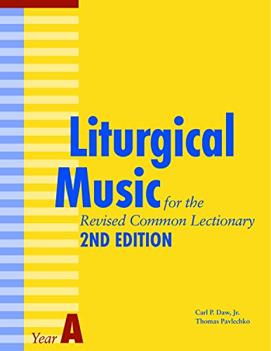 Liturgical Music for the Revised Common Lectionary Year A 2nd Edition [Paperback]