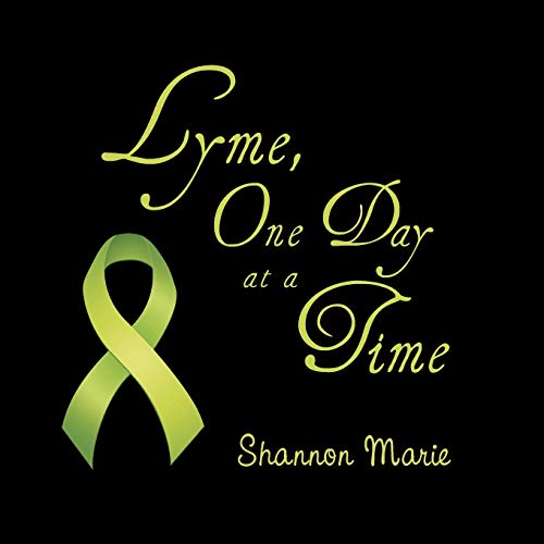 Lyme, One Day At A Time [Paperback]