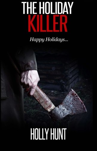 The Holiday Killer [Paperback]
