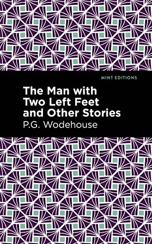 The Man with Two Left Feet and Other Stories [Paperback]