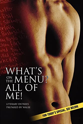 What's on the Menu All of Me  Literary Entrees Prepared by Walee [Paperback]