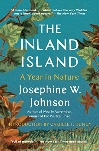 The Inland Island A Year in Nature [Paperback]