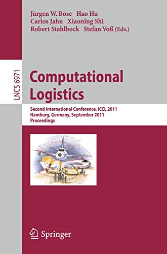 Computational Logistics Second International Conference, ICCL 2011, Hamburg, Ge [Paperback]