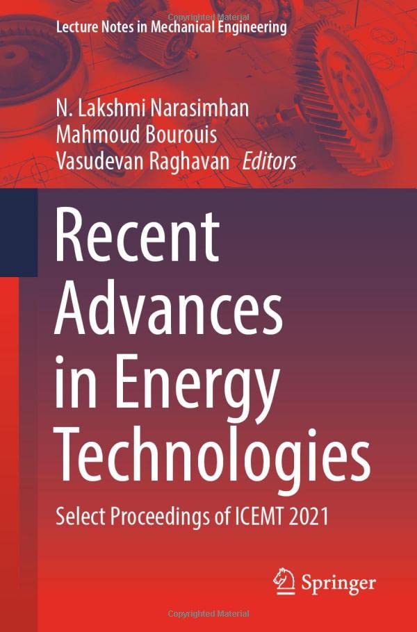 Recent Advances in Energy Technologies Select Proceedings of ICEMT 2021 [Paperback]