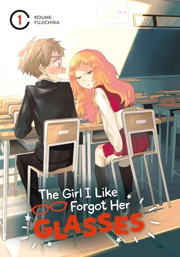 The Girl I Like Forgot Her Glasses 01 [Paperback]