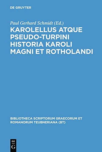 Historia Karoli Magni et Rotholandi [Hardcover]