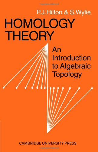 Homology Theory An Introduction to Algebraic Topology [Paperback]