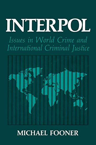 Interpol Issues in World Crime and International Criminal Justice [Paperback]