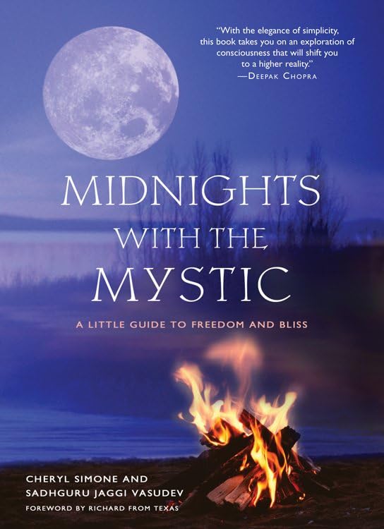 Midnights With The Mystic A Little Guide To Freedom And Bliss [Paperback]