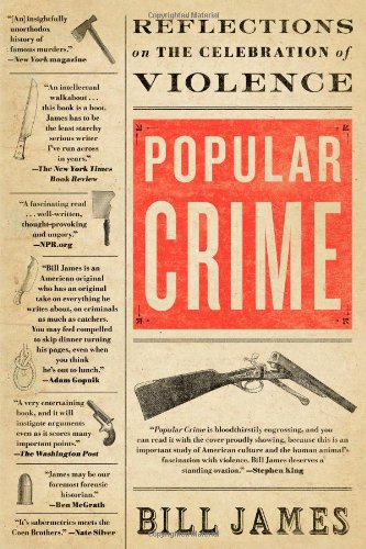 Popular Crime Reflections on the Celebration of Violence [Paperback]
