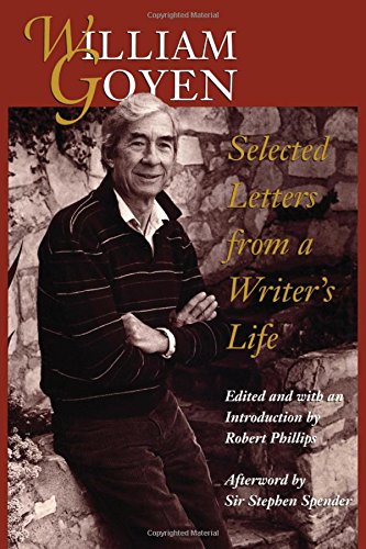 William Goyen Selected Letters From A Writer's Life [Paperback]