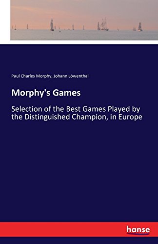 Morphy's Games [Paperback]