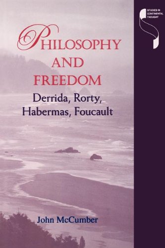 Philosophy and Freedom Derrida, Rorty, Habermas, Foucault [Paperback]