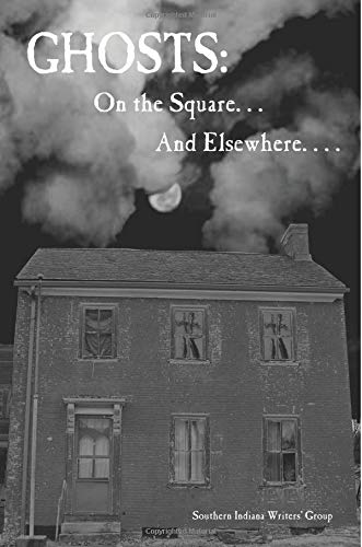 Ghosts on the Square ... and Elsewhere... . [Paperback]