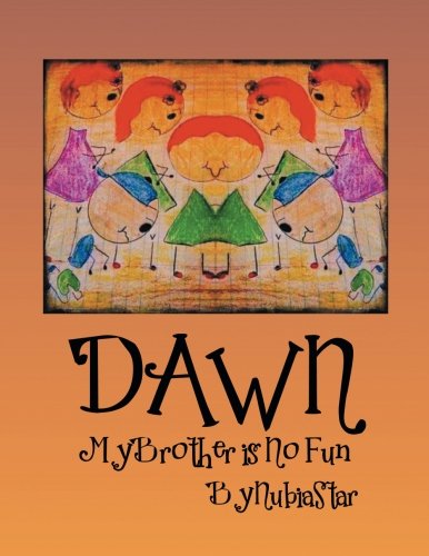 Dawn  My Brother Is No Fun [Paperback]
