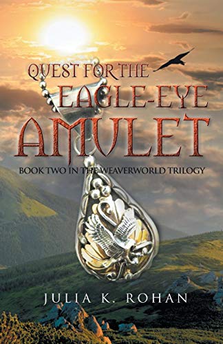 Quest for the Eagle-Eye Amulet [Paperback]