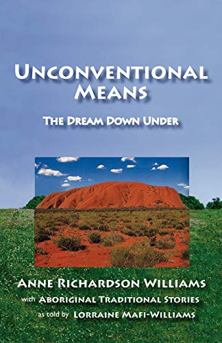 Unconventional Means  The Dream down Under [Unknown]
