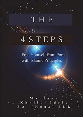 4 Steps  Free Yourself from Porn with Islamic Principles [Paperback]