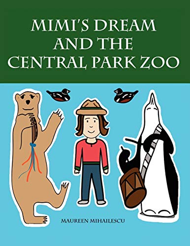 Mimi's Dream And The Central Park Zoo [Paperback]