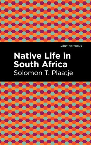 Native Life in South Africa [Paperback]